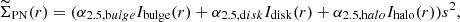$$ \begin{aligned} \widetilde{\Sigma }_{\rm PN}(r) = (\alpha _{2.5,\mathrm bulge} I_{\rm bulge}(r) + \alpha _{2.5,\mathrm disk} I_{\rm disk}(r) + \alpha _{2.5,\mathrm halo} I_{\rm halo}(r)) s^2, \end{aligned} $$