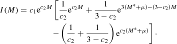 $$ \begin{aligned} I(M)&=c_1\mathrm{e}^{c_2M}\left[\frac{1}{c_2}\mathrm{e}^{c_2M}+\frac{1}{3-c_2}\mathrm{e}^{3(M^{*}+\mu )-(3-c_2)M}\right.\nonumber \\&\left.\qquad \qquad \quad -\left(\frac{1}{c_2}+\frac{1}{3-c_2}\right)\mathrm{e}^{c_2(M^{*}+\mu )}\right]\cdot \end{aligned} $$