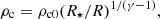 $$ \rho _{\rm c} =\rho _{\rm c0}(R_\star /R)^{1/(\gamma -1)}, $$