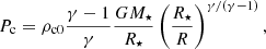 $$ P_{\rm c}=\rho _{\rm c0}\frac{\gamma -1}{\gamma } \frac{GM_\star }{R_\star }\left(\frac{R_\star }{R}\right)^{\gamma /(\gamma -1)}, $$