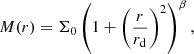 $$ \begin{aligned} M(r) = \Sigma _0 \left( 1 + \left(\frac{r}{r_{\rm d}}\right)^2 \right)^{\beta }, \end{aligned} $$