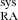 $ _{\mathrm{RA}}^{\mathrm{sys}} $