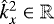 $\hat{k}_{x}^2 \in \mathbb{R} $