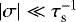 ${\left| {\sigma}\right|} \ll \tau_{\textrm{s}}^{-1}$