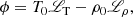 $$ \begin{aligned} \phi&= T_0{\fancyscript {L}}_{\rm T} - \rho _0{\fancyscript {L}}_\rho , \end{aligned} $$