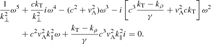 $$ \begin{aligned} \begin{aligned} \frac{1}{k_\bot ^2}\omega ^5&+ \frac{ck_{\rm T}}{k_\bot ^2}i\omega ^4 - (c^2 + v_{\rm A}^2)\omega ^3 - i\left[c^3\frac{k_{\rm T} - k_\rho }{\gamma } + v_{\rm A}^2ck_{\rm T}\right]\omega ^2 \\&+ c^2v_{\rm A}^2k_\parallel ^2\omega + \frac{k_{\rm T} - k_\rho }{\gamma }c^3v_{\rm A}^2k_\parallel ^2 i = 0. \end{aligned} \end{aligned} $$