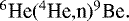 $^6\textrm{He}(^4\textrm{He,n})^9\textrm{Be}.$