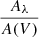 $ \frac{A_{\lambda}}{A(V)} $