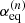 $ \alpha_{\mathrm{eq}}^{(n)} $
