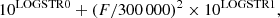 $$ \begin{aligned} 10^{\mathrm{{LOGSTR0}}} + (F/300\,000)^2\times 10^{\mathrm{{LOGSTR1}}}, \end{aligned} $$