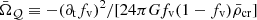 $ {\bar\Omega_{{\cal{Q}}}}\equiv-({\partial}_{\mathrm{t}} f_{\mathrm{v}})^2/[24\pi G f_{\mathrm{v}}(1-f_{\mathrm{v}}){\bar\rho_{\mathrm{cr}}}] $