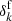 $ \delta _k^{\rm{f}} $
