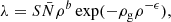 $$ \begin{aligned} \lambda = S\bar{N}\rho ^b \exp (-\rho _{\rm g} \rho ^{-\epsilon }) , \end{aligned} $$
