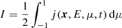 $ I = \frac{1}{2} \int_{-1}^{1} j({\boldsymbol{x}},E,\mu,t)\,\mathrm{d}\mu $