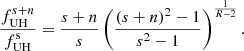 $$ \begin{aligned} \frac{f^{s+n}_{\rm UH}}{f^\mathrm{s}_{\rm UH}} = \frac{s+n}{s} \left(\frac{(s+n)^2 -1 }{s^2 -1 } \right)^{\frac{1}{R - 2}}. \end{aligned} $$
