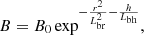 $$ \begin{aligned} B = B_0 \exp ^{-\frac{r^2}{L_{\rm br}^2}-\frac{h}{L_{\rm bh}}}, \end{aligned} $$