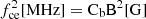 $ f_{\mathrm{ce}}^2[\rm{MHz}] = C_{\mathrm{b}} B^2[\rm{G}] $