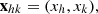 $$ \mathbf{x}_{hk} = (x_h,x_k), $$
