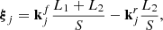$$ {\boldsymbol{\xi }}_j = \mathbf{k}_j^f \frac{L_1+L_2}{S} - \mathbf{k}_j^r \frac{L_2}{S}, $$
