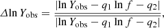 $$ \begin{aligned} \varDelta {\ln Y_{\rm obs}} = \frac{\left|\ln Y_{\rm obs}-q_1 \ln f-q_2 \right|}{\overline{\left|\ln Y_{\rm obs}-q_1 \ln f-q_2\right|}}, \end{aligned} $$