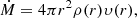 $$ \begin{aligned} \dot{M} = 4\pi r^2 \rho (r) \upsilon(r), \end{aligned} $$