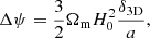 $$ \begin{aligned} \Delta \psi = \frac{3}{2} \Omega _{\rm m} H_0^2 \frac{\delta _{\rm 3D}}{a}, \end{aligned} $$