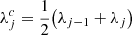 $$ \begin{aligned} \lambda ^c_j&= \frac{1}{2}\big (\lambda _{j-1}+\lambda _{j}\big ) \end{aligned} $$