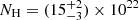 $ N_{\mathrm{H}}=(15^{+2}_{-3})\times 10^{22} $