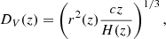 $$ \begin{aligned} D_V(z)=\left(r^2(z)\frac{cz}{H(z)}\right)^{1/3}, \end{aligned} $$