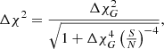 $$ \begin{aligned} \Delta \chi ^2=\frac{\Delta \chi ^2_G}{\sqrt{1+\Delta \chi ^4_G\left(\frac{S}{N}\right)^{-4}}}, \end{aligned} $$