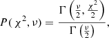 $$ \begin{aligned} P(\,\chi ^2,\nu )=\frac{\Gamma \left(\frac{\nu }{2},\frac{\chi ^2}{2}\right)}{\Gamma \left(\frac{\nu }{2}\right)}, \end{aligned} $$