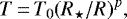 \begin{align*}T\,{=}\,T_0(R_{\star}/R)^p, \end{align*}