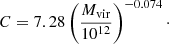 $$ \begin{aligned} C = 7.28\left(\frac{M_{\rm vir}}{10^{12}}\right)^{-0.074}\cdot \end{aligned} $$