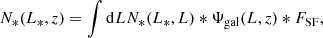 $$ \begin{aligned} N_{*}(L_{*},z) = \int \mathrm{d}L N_{*}(L_{*},L)*\Psi _{\rm gal}(L,z)*F_{\mathrm{SF}} ,\end{aligned} $$