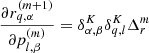 $$ \begin{aligned} \frac{\partial r^{(m+1)}_{q,\alpha }}{\partial p^{(m)}_{l,\beta }}&= \delta ^K_{\alpha ,\beta } \delta ^K_{q,l} \Delta ^m_r \end{aligned} $$
