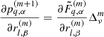 $$ \begin{aligned} \frac{\partial p^{(m+1)}_{q,\alpha }}{\partial r^{(m)}_{l,\beta }}&= \frac{\partial \tilde{F}^{(m)}_{q,\alpha }}{\partial r^{(m)}_{l,\beta }} \Delta ^m_\nu \end{aligned} $$