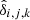 $ \hat{\delta}_{i,j,k} $