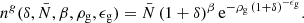 $$ \begin{aligned} n^{ g}(\delta ,\bar{N},\beta ,\rho _{\rm g},\epsilon _{\rm g})=\bar{N}\,(1+\delta )^{\beta }\,\mathrm{e} ^{-\rho _{\rm g}\,(1+\delta )^{-\epsilon _{\rm g}}}. \end{aligned} $$