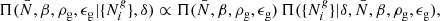 $$ \begin{aligned} \Pi (\bar{N},\beta ,\rho _{\rm g},\epsilon _{\rm g}|\{N^{ g}_i\},\delta ) \propto \Pi (\bar{N},\beta ,\rho _{\rm g},\epsilon _{\rm g}) \, \Pi (\{N^{ g}_i\}|\delta ,\bar{N},\beta ,\rho _{\rm g},\epsilon _{\rm g}),\nonumber \end{aligned} $$