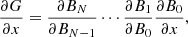 $$ \begin{aligned} \frac{\partial G}{\partial x}= \frac{\partial B_N}{\partial B_{N-1}} \cdots \frac{\partial B_{1}}{\partial B_{0}} \frac{\partial B_{0}}{\partial x}, \end{aligned} $$