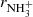 $ r_{\mathrm{NH}_{3}^{+}} $