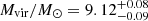$ M_{\mathrm{vir}}/M_{\odot} = 9.12^{+0.08}_{-0.09} $