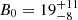 $ B_{0} = 19^{+ 11}_{-8} $