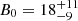 $ B_{0} = 18^{+ 11}_{-9} $