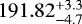 $191.82^{&#x002B; 3.3}_{-4.7}$