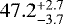 $47.2^{&#x002B;2.7}_{-3.7}$