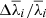 $ \Delta\overline\lambda_i/\overline\lambda_i $