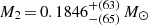 $ M_2\,{=}\,0.1846^{+(63)}_{-(65)}\,M_\odot $