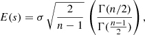 $$ \begin{aligned} E(s) = \sigma \, \sqrt{ \frac{2}{n-1} } \, \left( \frac{ \Gamma (n/2) }{ \Gamma ( \frac{n-1}{2} ) } \right),\nonumber \end{aligned} $$