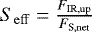 $S_{\mathrm{eff}}=\tfrac{F_{\mathrm{IR,up}}}{F_{\mathrm{S,net}}}$